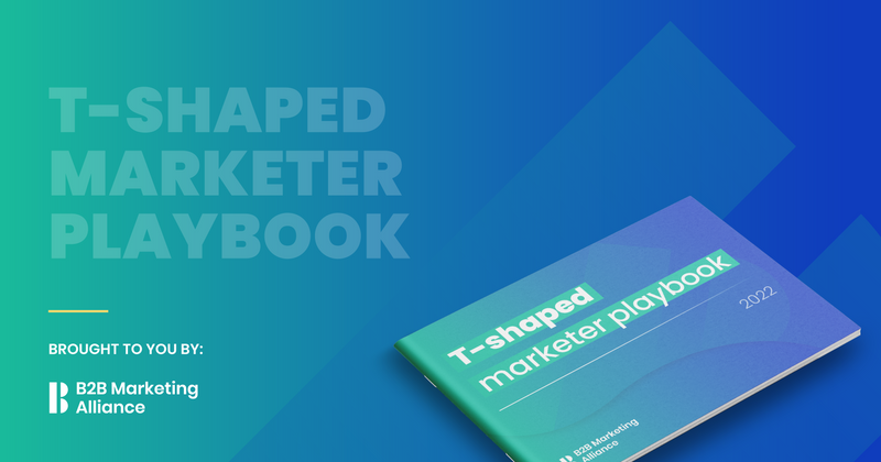 B2B t-shaped marketer playbook